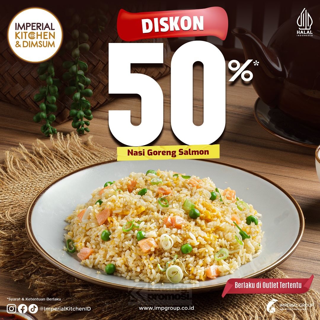 Promo Imperial Kitchen & Dimsum Diskon 50% untuk MENU NASI GORENG SALMON