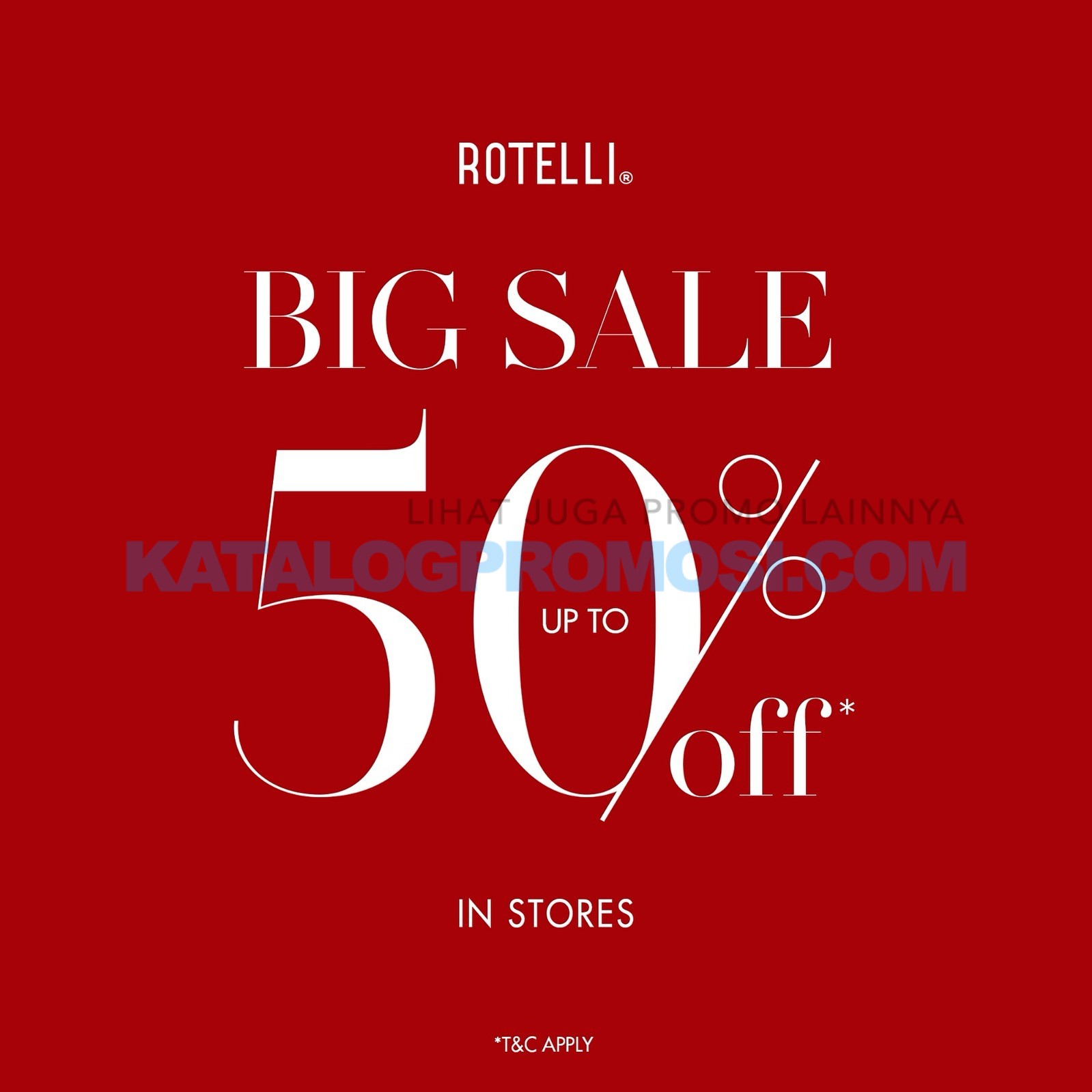 Promo ROTELLI BIG SALE - SPECIAL DISCOUNT up to 50% off
