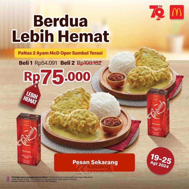 Promo Mcdonalds Makan Hemat Paket PaNas 2 Ayam McD Opor Sambal Terasi Berdua hanya Rp 75RIBUAN aja