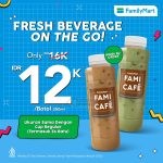 Promo FamilyMart Fresh Beverage On The Go! Harga Spesial cuma Rp. 12K