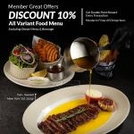 Promo Justus Steakhouse Member Great Offers! Discount 10% on All Variant Food Menu