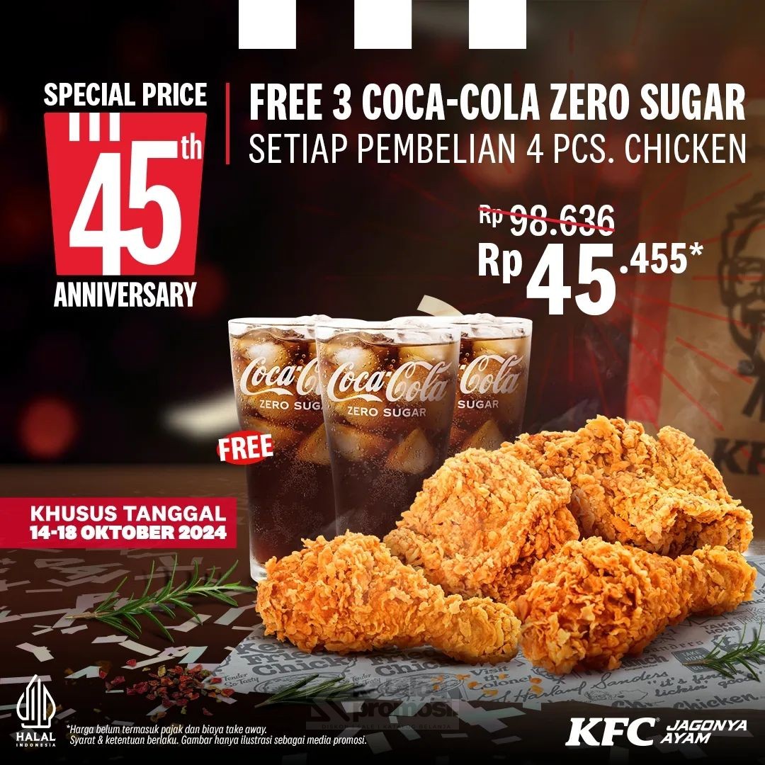 Promo KFC Anniversary ke-45 Beli 4pcs Ayam Gratis 3 Coca-Cola Zero Sugar