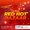 CENTRAL DEPARTMENT STORE RED HOT BAZAAR - DISCOUNT up to 70% off