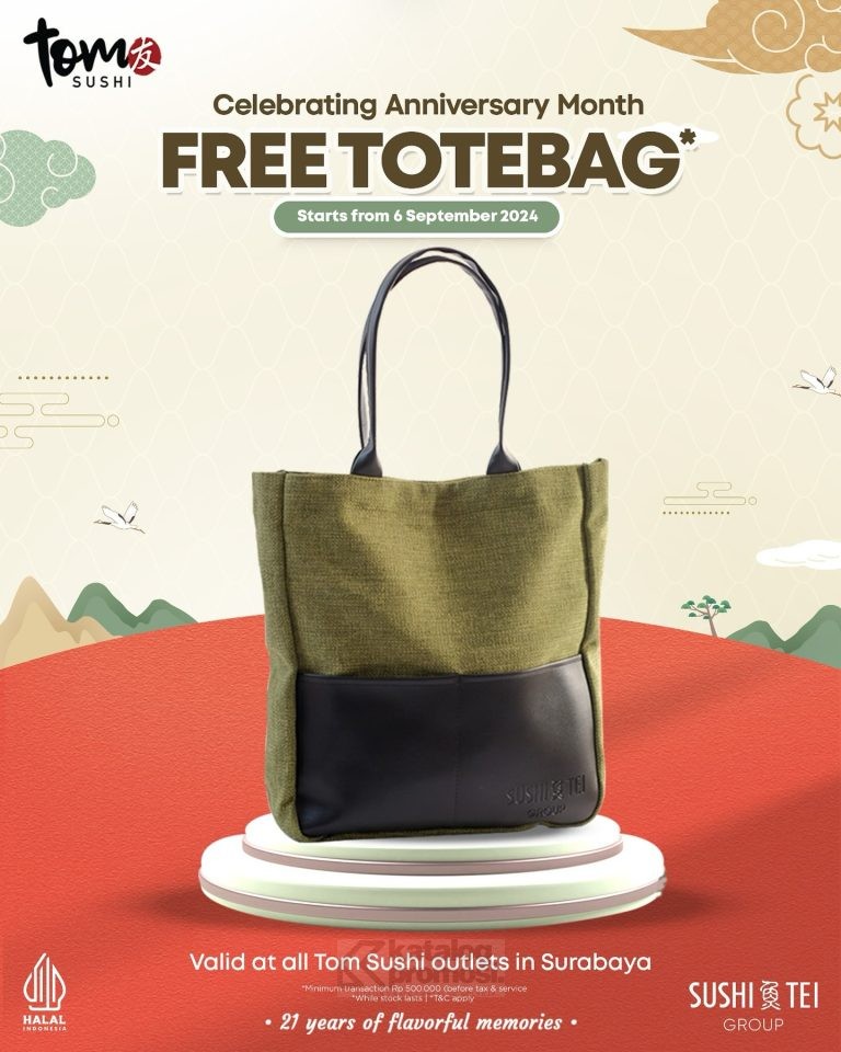 Promo Anniversarry TOM SUSHI Get FREE TOTEBAG*