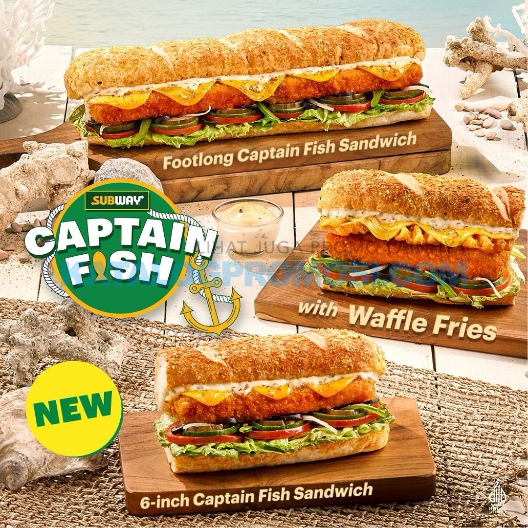 PROMO SUBWAY NEW Captain Fish - Yuk cobain Fish Fillet yang fresh dan enak ditambah dengan creamy & gurih dari tartar sauce🤤