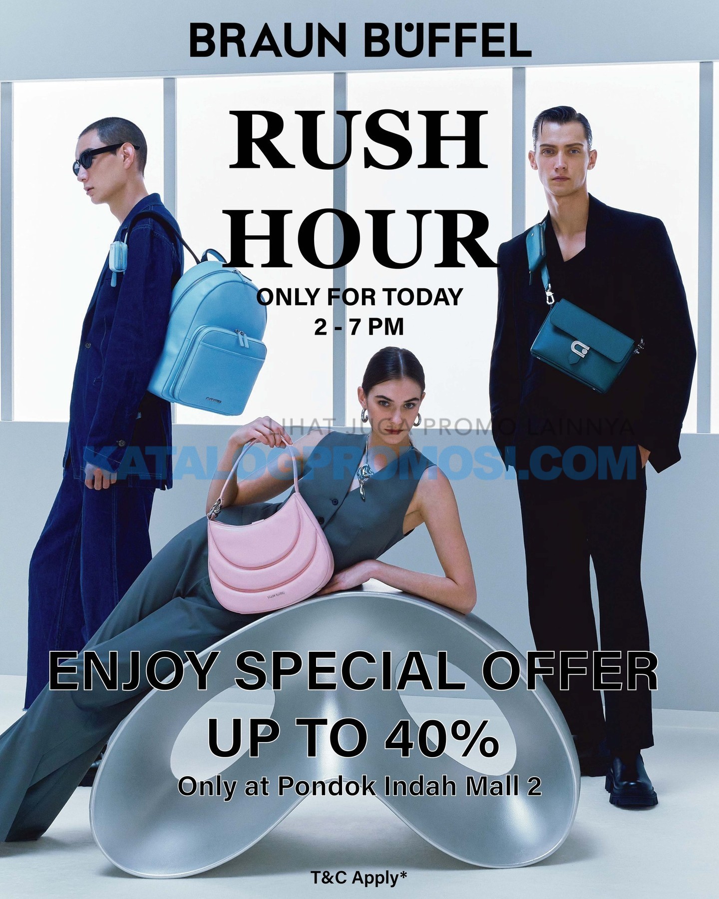 PROMO BRAUN BUFFEL PONDOK INDAH MALL RUSH HOUR Alert! up to 40% OFF on selected items HANYA 1 HARI, tanggal 28 Mei 2024 mulai pk. 14.00-19.00