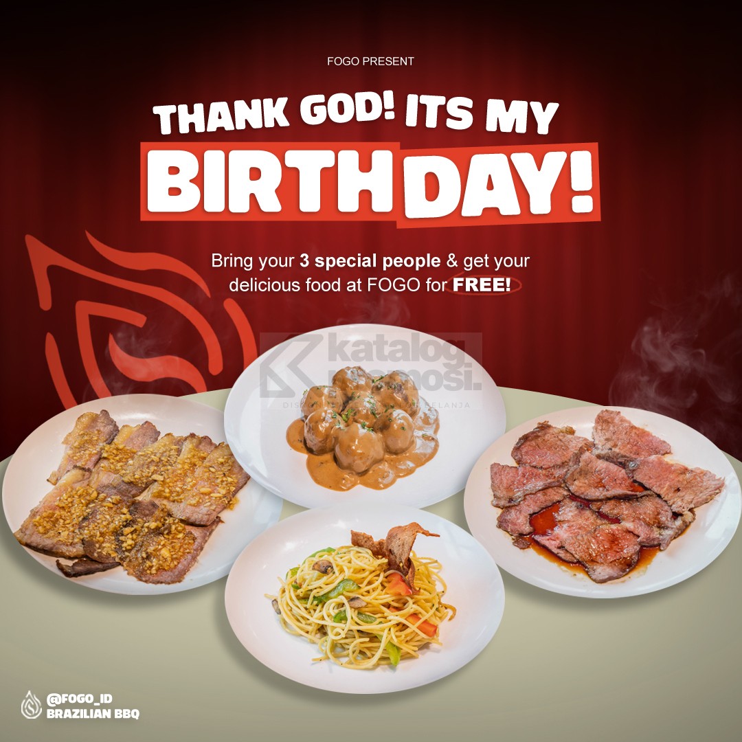 Promo FOGO BIRTHDAY SPECIAL BUY 3 GET 4 - ALL YOU CAN EAT PACKAGE
