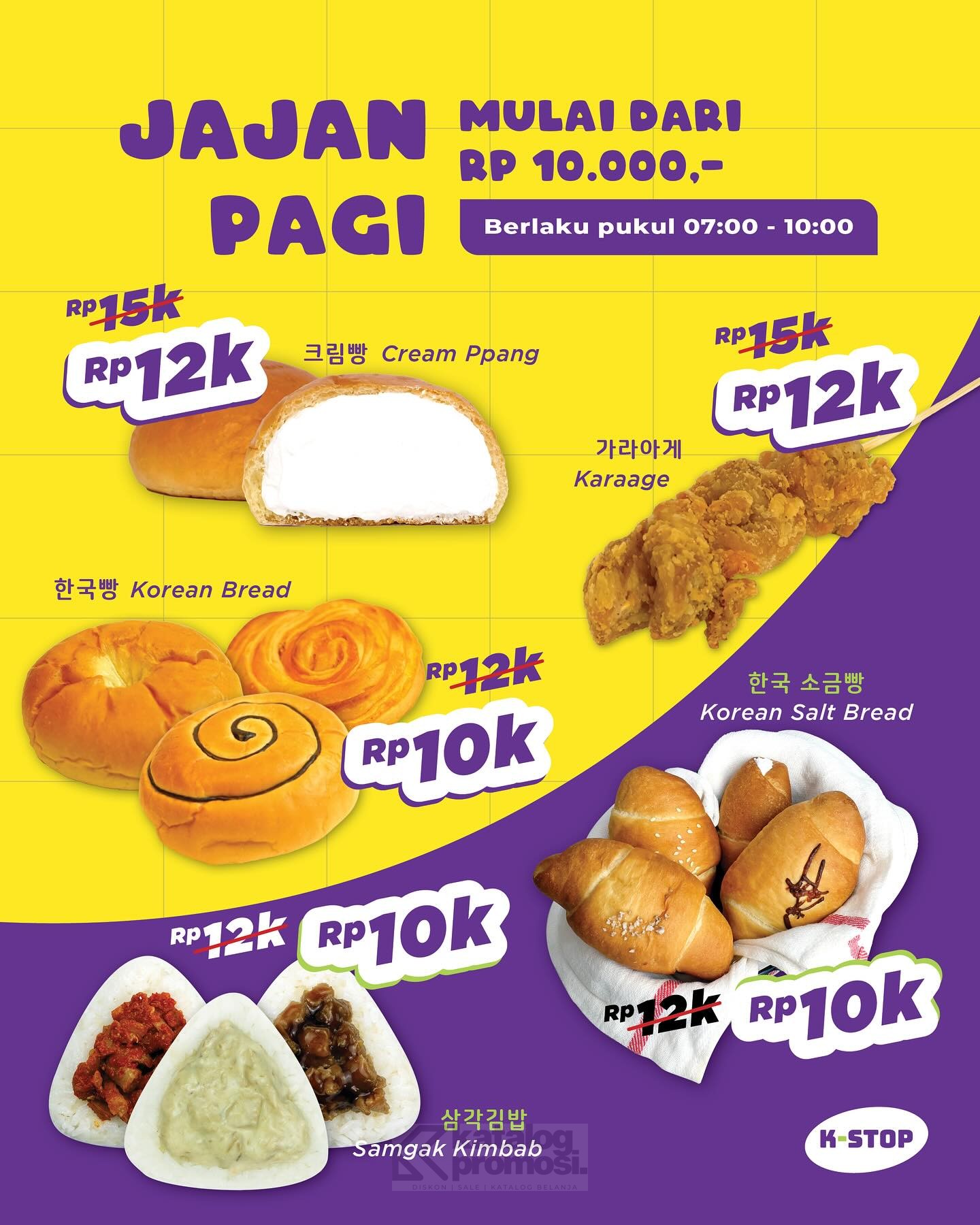 PROMO K-STOP JAJAN PAGI mulai Rp. 10.000