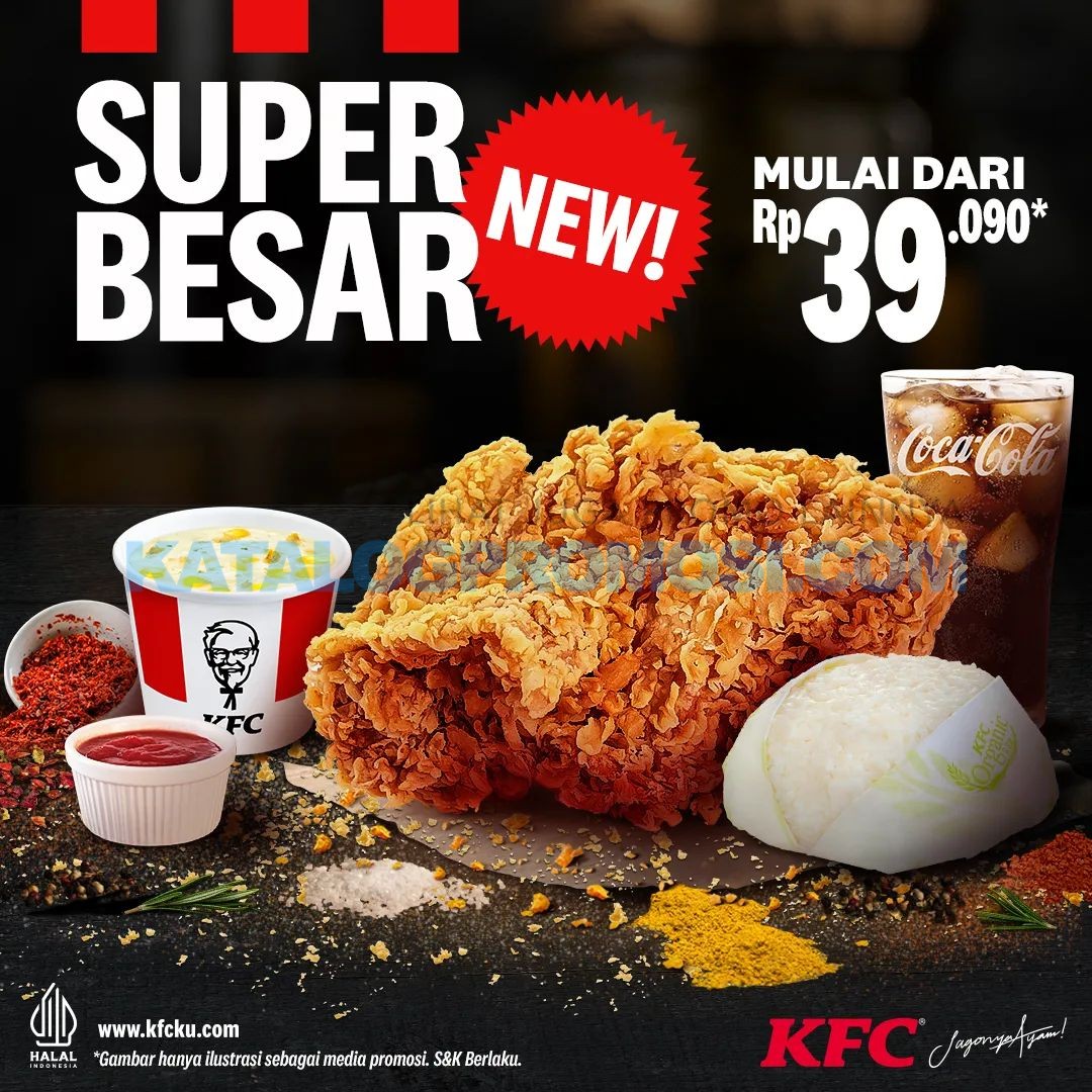 Promo KFC SUPER BESAR NEW mulai Rp. 36RIBUAN sudah termasuk Perkedel/ KFC soup/ Cream soup