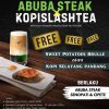 Promo ABUBA STEAK X KOPI SLASHTEA GRATIS MENU PILIHAN