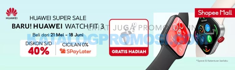 promo_gadget_elektronik_huawei_super_sale_diskon_shopee_mall_diskon.jpg