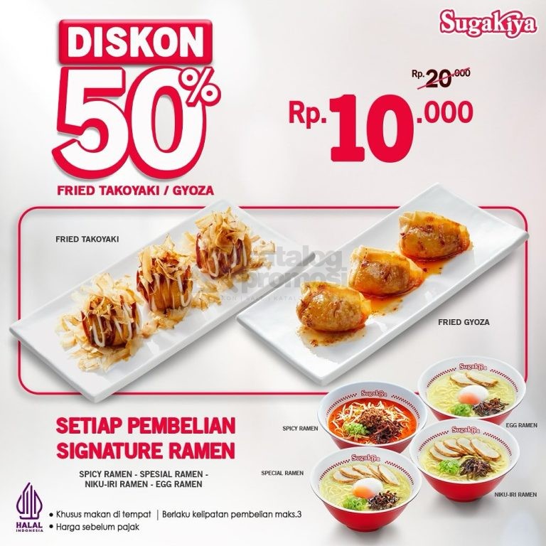 PROMO SUGAKIYA BELI menu Fried Takoyaki / Fried Gyoza cuma Rp. 10.000