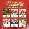 Plaza Senayan PS POP UP MERDEKA di Fountain Area mulai tanggal 15 Agustus - 01 September 2024