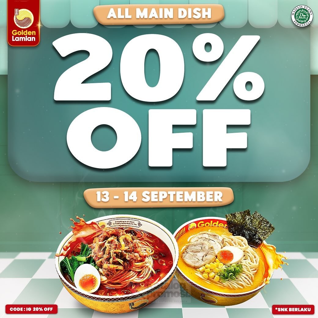 PROMO GOLDEN LAMIAN DISCOUNT 20% OFF ALL MAIN DISH