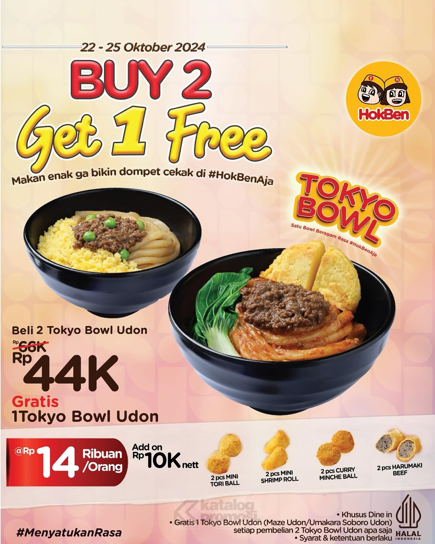 Promo HOKBEN SPESIAL BELI 2 GRATIS 1 TOKYO BOWL*