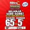 PROMO MITRA10 BELANJA SORE-SORE DISKON HINGGA 65% + CASHBACK 5%