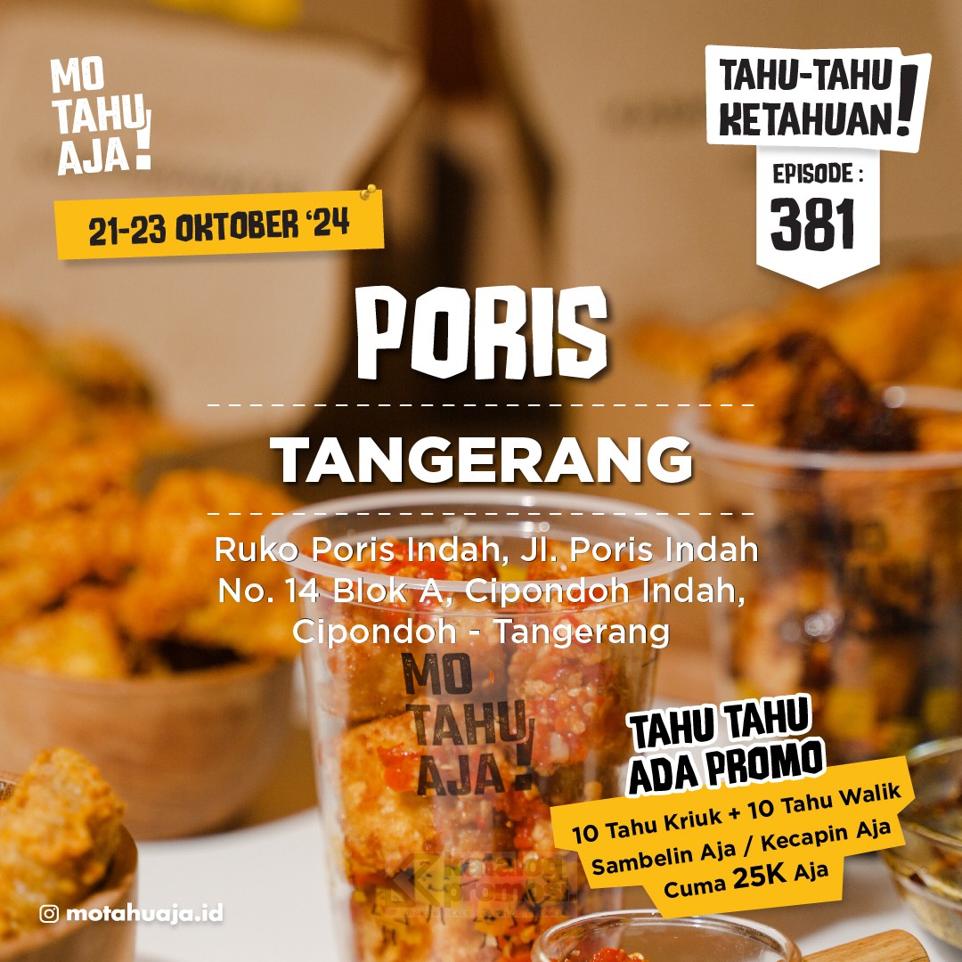 Mo Tahu Aja Poris Tangerang Opening Promo – 10 Tahu Kriuk + 10 Tahu Walik Sambelin / Kecapin Aja cuma Rp. 25.000