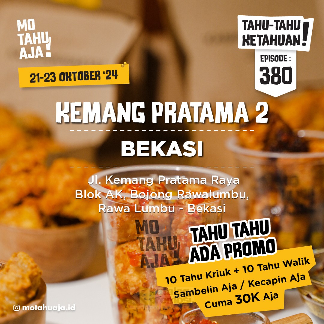 Mo Tahu Aja KEMANG PRATAMA BEKASI Opening Promo – 10 Tahu Kriuk + 10 Tahu Walik Sambelin / Kecapin Aja cuma Rp. 30.000