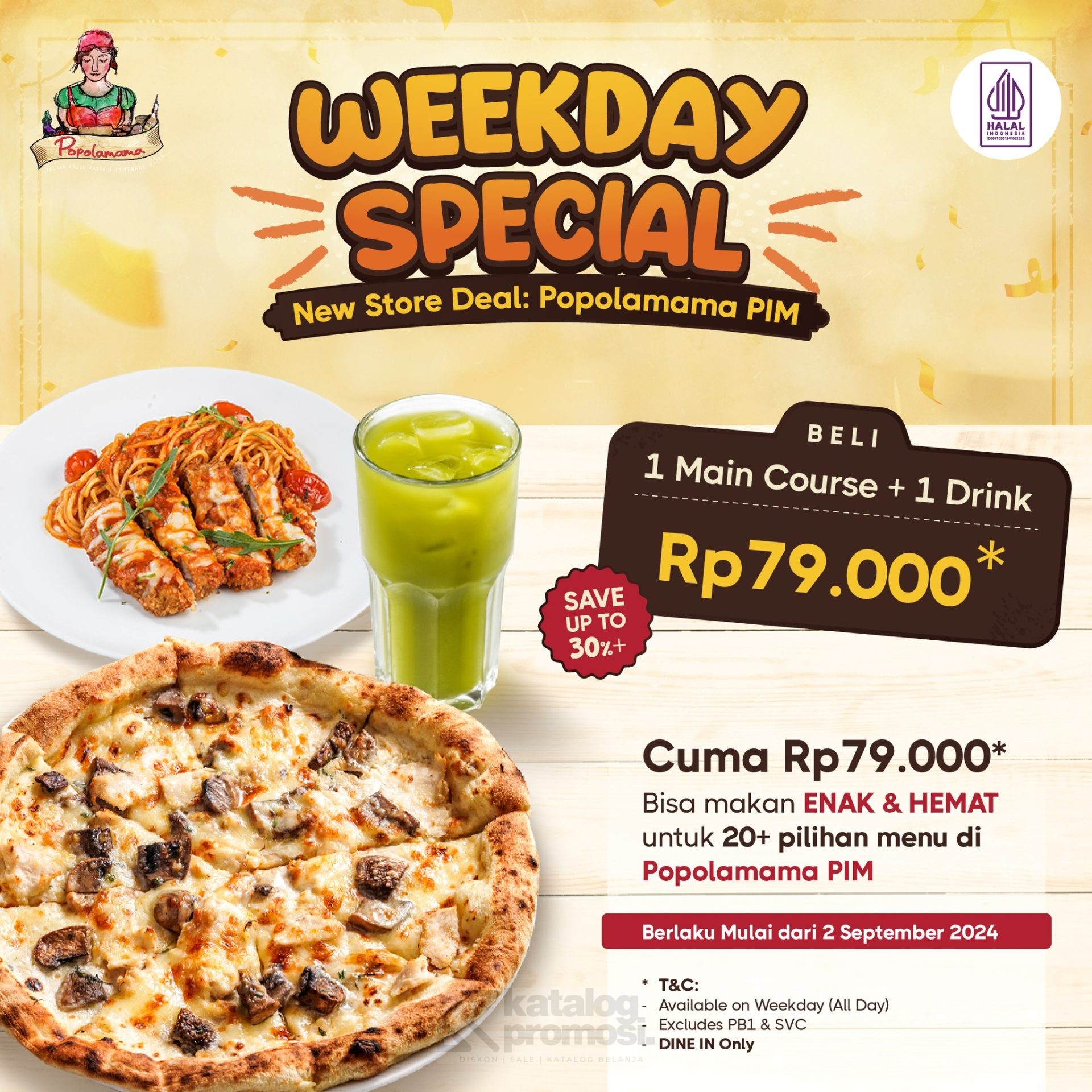 Promo POPOLAMAMA Weekday Special 1 Beli Main Course + 1 Drink cuma Rp 79.000*