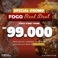 Promo FOGO STEAL THE DEAL ! PAKET AYCE MAKAN SEPUASNYA mulai Rp. 99.000++ kamu udah bisa makan bareng kerabat dan keluarga