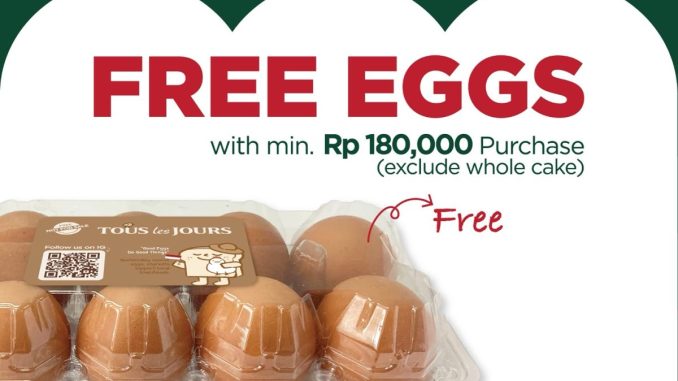 romo Tous Les Jours gratis telur untuk pembelian roti Rp180.000 di Jabodetabek dan Bandung.