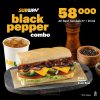 Promo SUBWAY BLACK PEPPER COMBO cuma Rp. 58RIBU