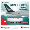 Cathay Travel Fair 2024 di Main Atrium Gandaria City, Jakarta dan Main Atrium Tunjungan Plaza 3, Surabaya tanggal 1-4 Agustus 2024