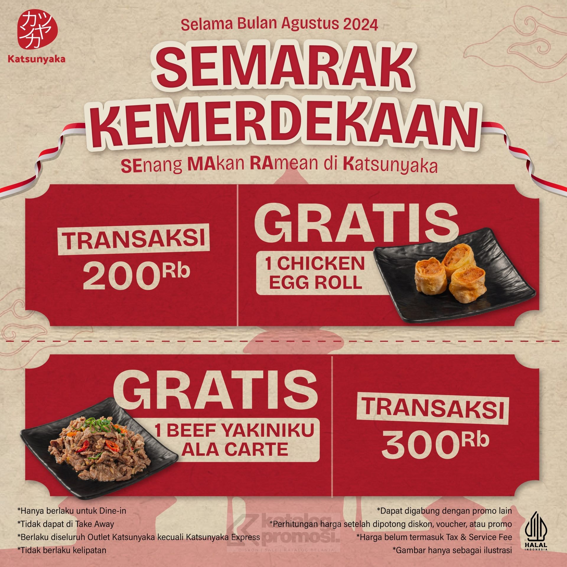 Promo KATSUNYAKA SEMARAK KEMERDEKAAN GRATIS MENU FAVORIT berlaku selama bulan AGUSTUS 2024