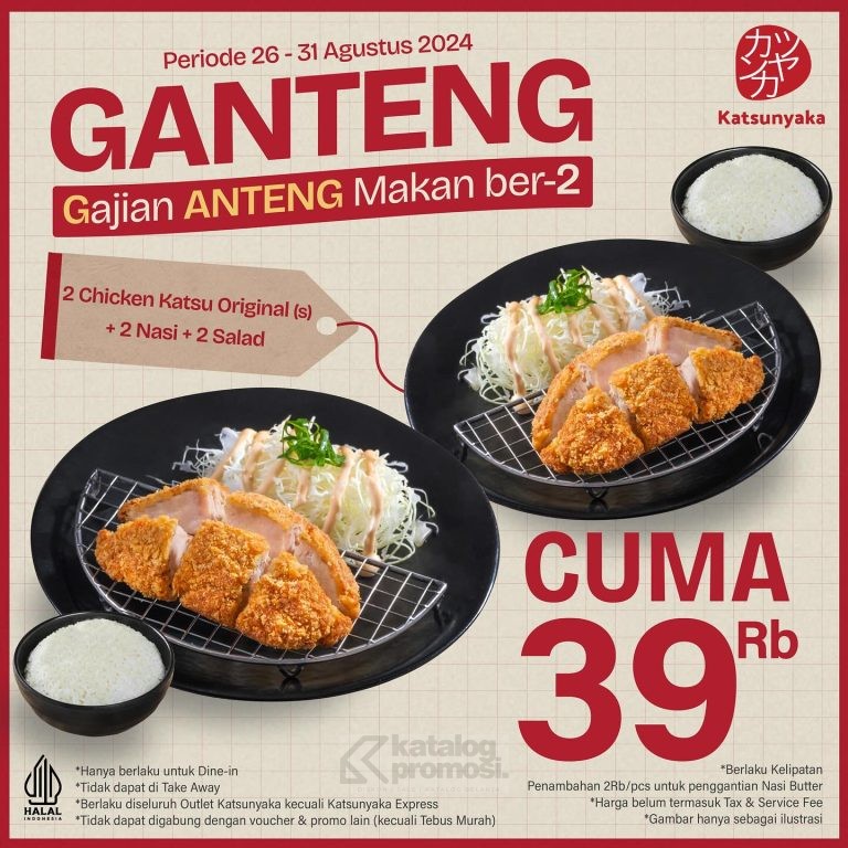 Promo KATSUNYAKA GAJIAN MAKAN BERDUA cuma Rp. 39RIBU berlaku mulai tanggal 26-31 Agustus 2024