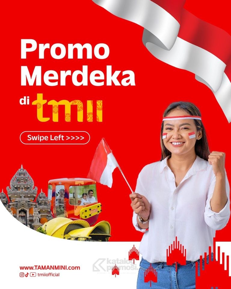 Promo TAMAN MINI INDONESIA INDAH SPESIAL MERDEKA TIKET MASUK cuma Rp. 7.900 hanya di tanggal 17 Agustus 2024