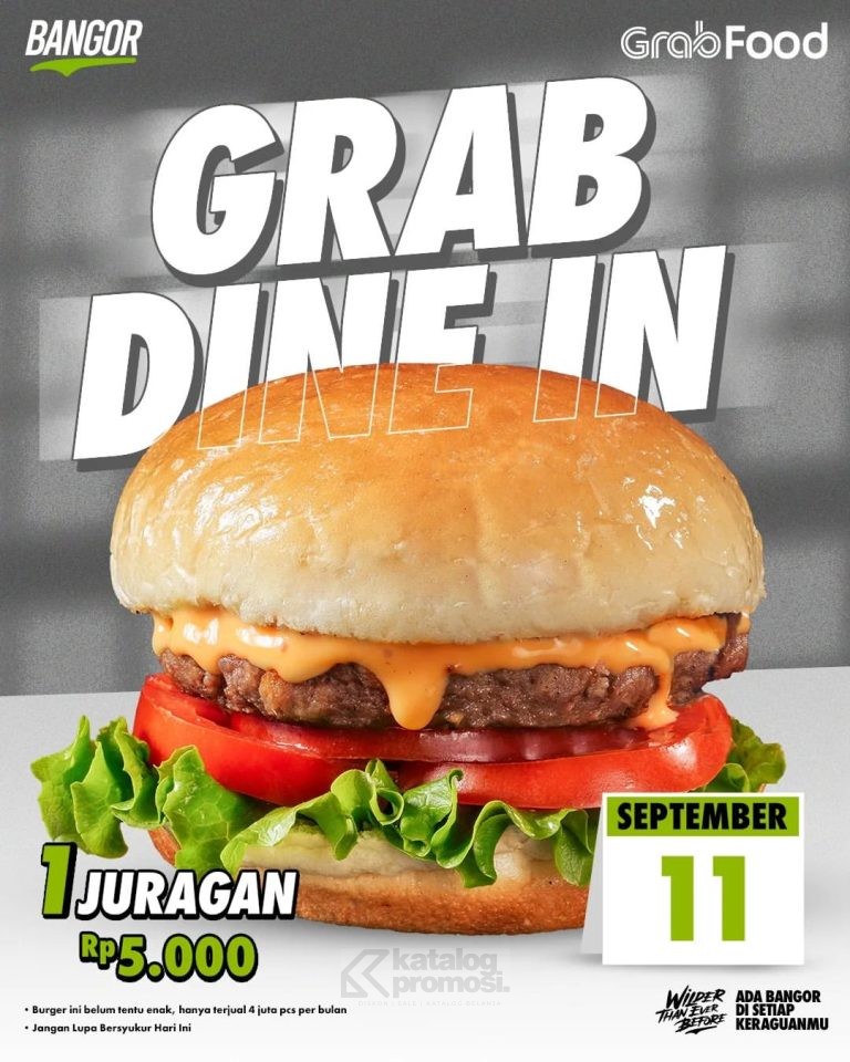 Promo BURGER BANGOR GRAB DINE IN DEALS Beli menu Juragan cuma 5RIBU aja