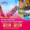 Promo DUFAN HARI PELANGGAN NASIONAL FLASH SALE TIKET MASUK MULAI 150RIBUAN AJA