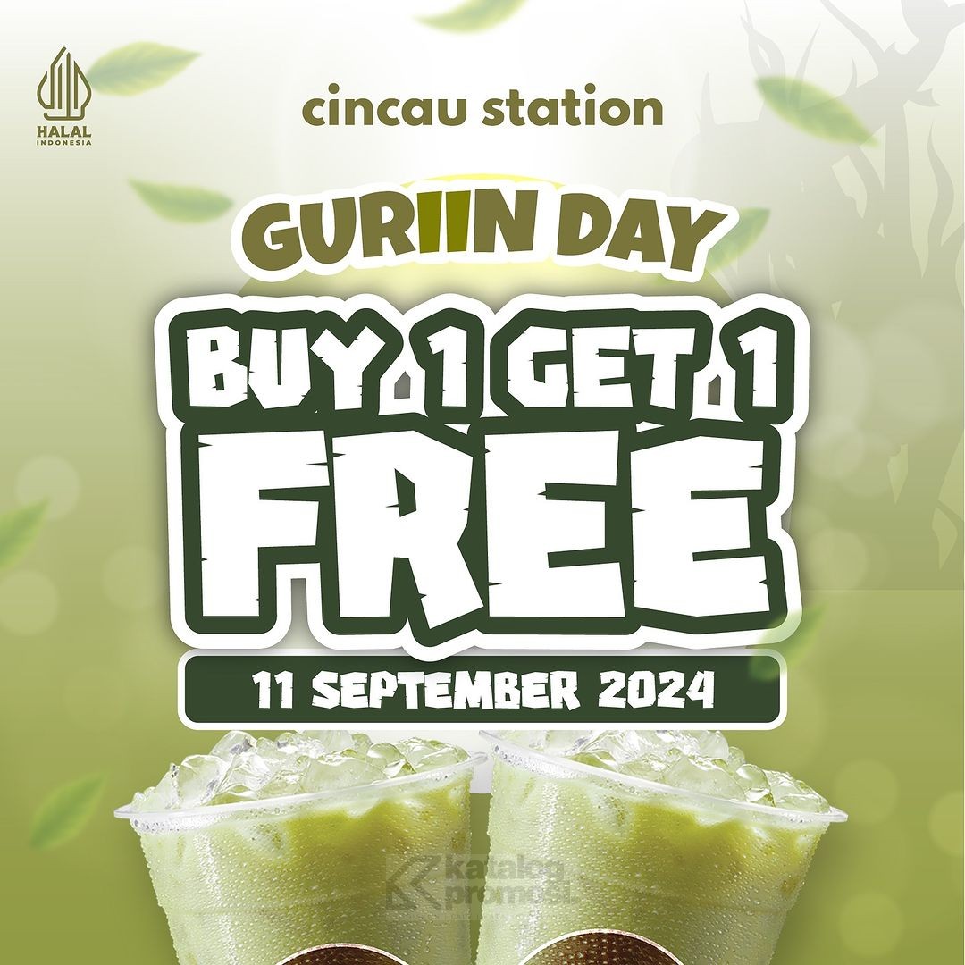 Promo CINCAU STATION GUR11N DAY - BELI 1 GRATIS 1*