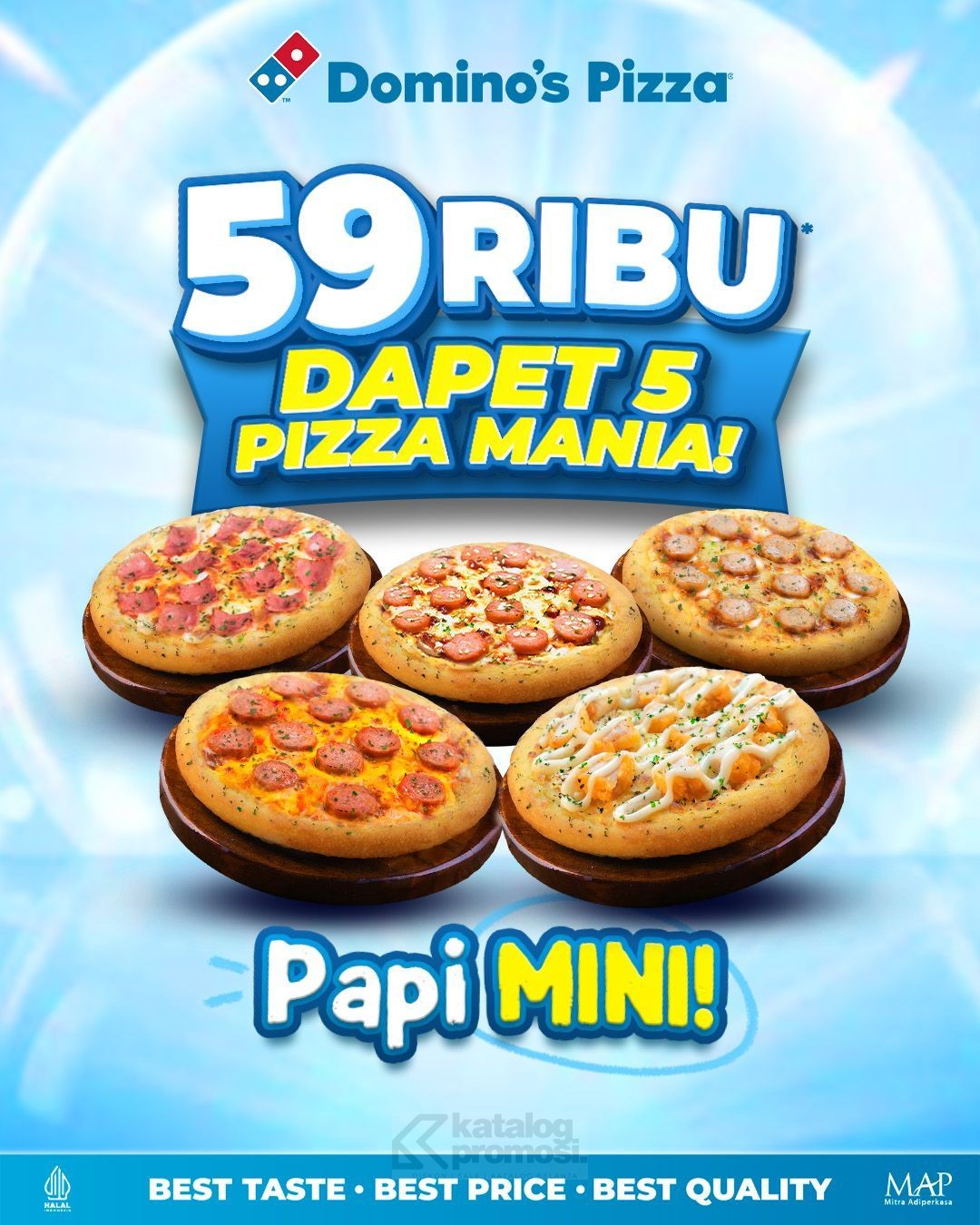 Promo DOMINOS PIZZA PAPI MINI - Beli 5 Pizza Mania cuma Rp. 59RB