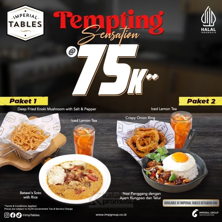 Promo IMPERIAL TABLES TEMPTING SENSATION - Paket Menu Favorit cuma Rp 75.000++