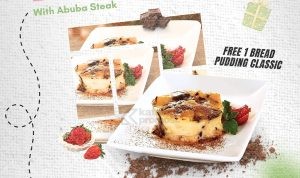 Promo ABUBA STEAK BIRTHDAY LICIOUS - GRATIS 1 Bread Pudding Classic*