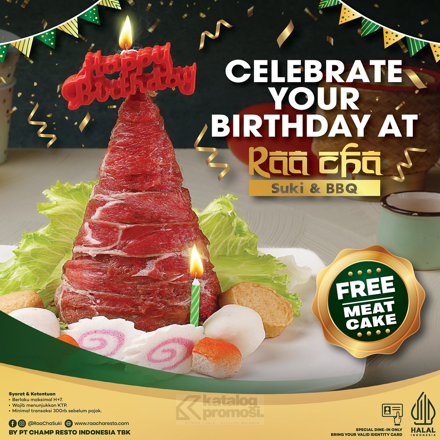 Promo Raa Cha Pajajaran Bogor Birthday Special - GRATIS Birthday Meat Cake*