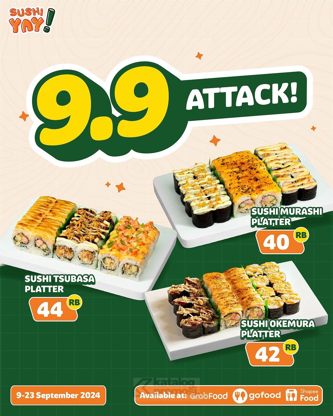 Promo SUSHI YAY! 9.9 ATTACK - Harga Spesial Sushi Platter Favorit mulai Rp. 40Ribuan