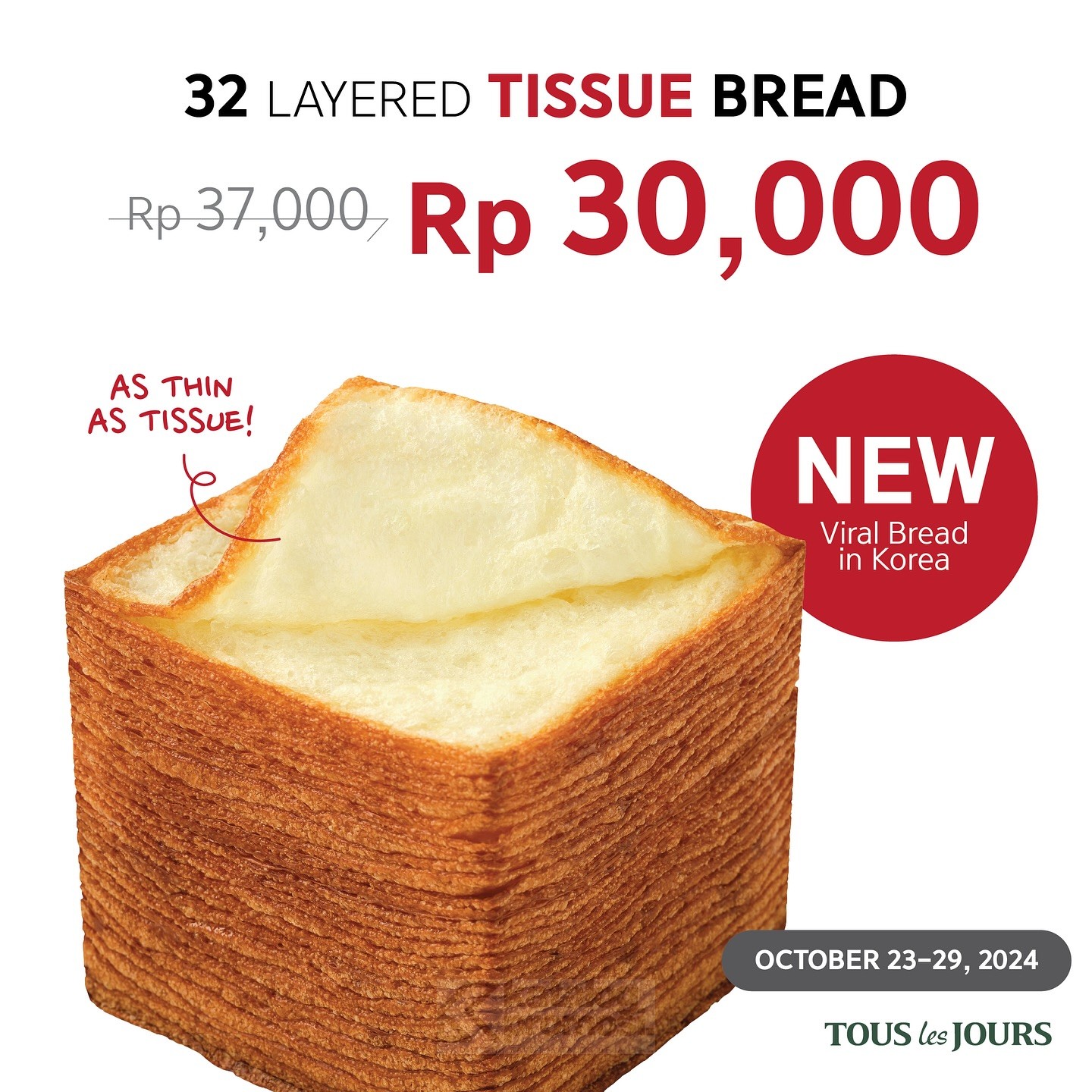 BARU! TOUS les JOURS 32 Layered Tissue Bread – Harga Spesial cuma Rp. 30.000