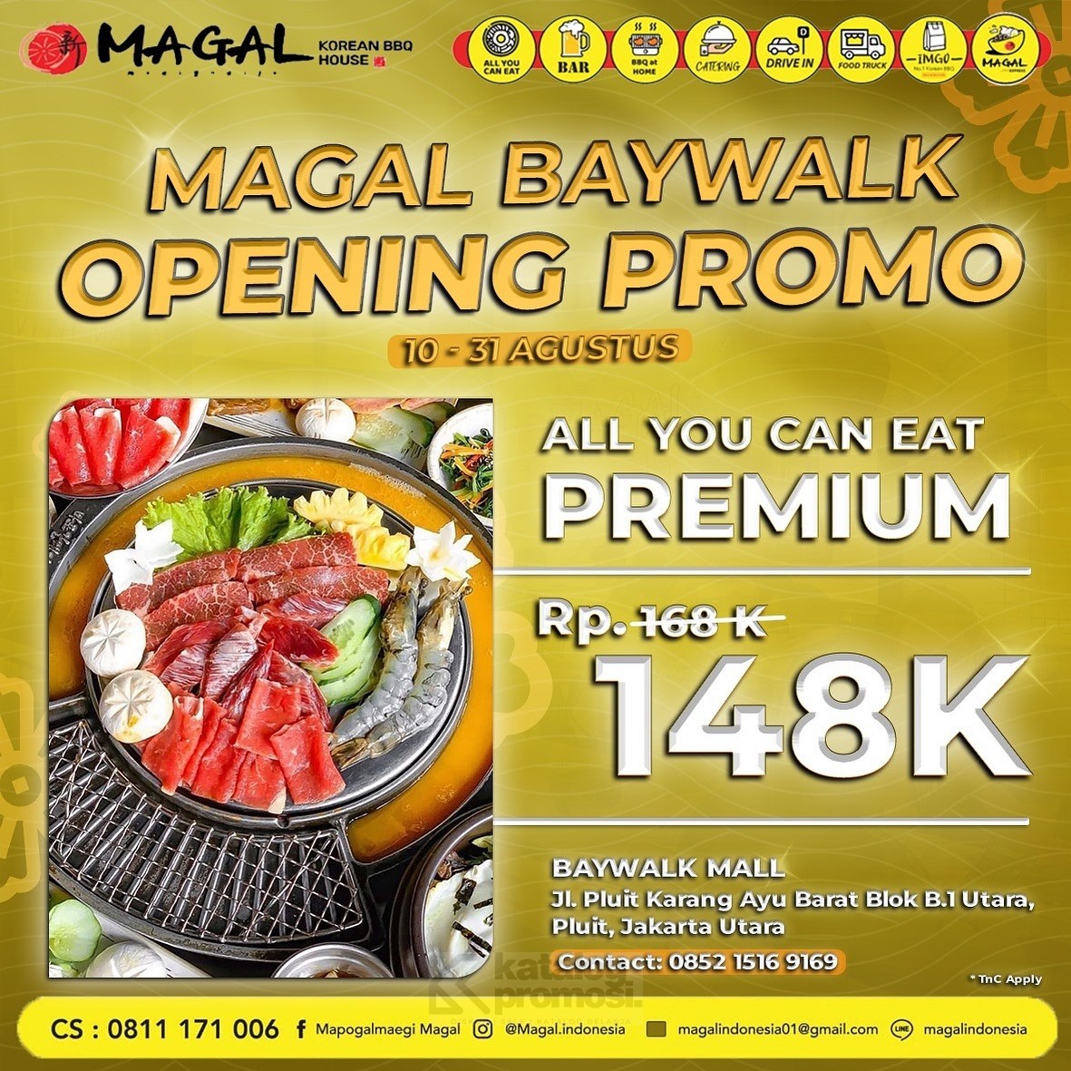 Promo Magal Baywalk Opening Special Paket All You Can Eat Premium cuma Rp. 148.000 berlaku tanggal 10-31 Agustus 2024