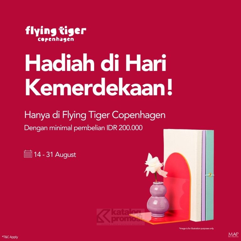 Promo Flying Tiger Hadiah di Hari Kemerdekaan GRATIS Hadiah Langsung