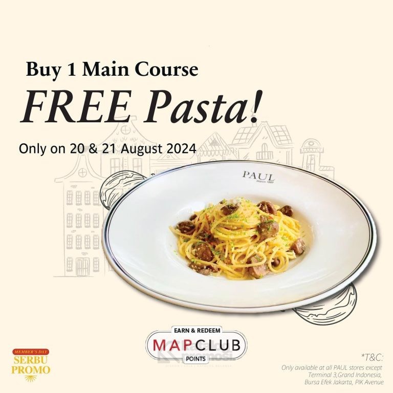 Promo PAUL INDONESIA FREE Aglio Olio Mushroom or Chicken Pesto