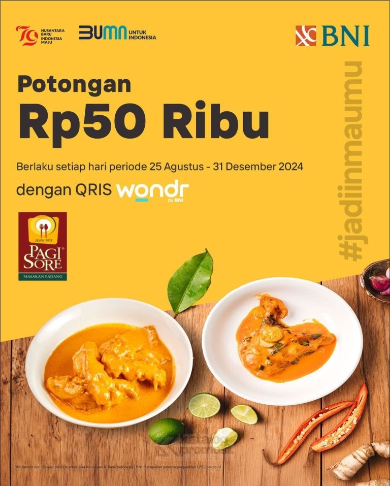 Promo PAGI SORE BNI DISKON HINGGA Rp. 50RIBU*