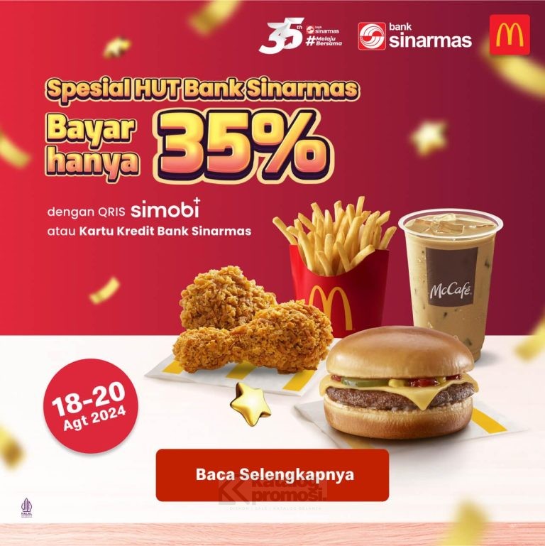 Promo MCDONALDS Spesial HUT Bank Sinarmas Bayar hanya 35%