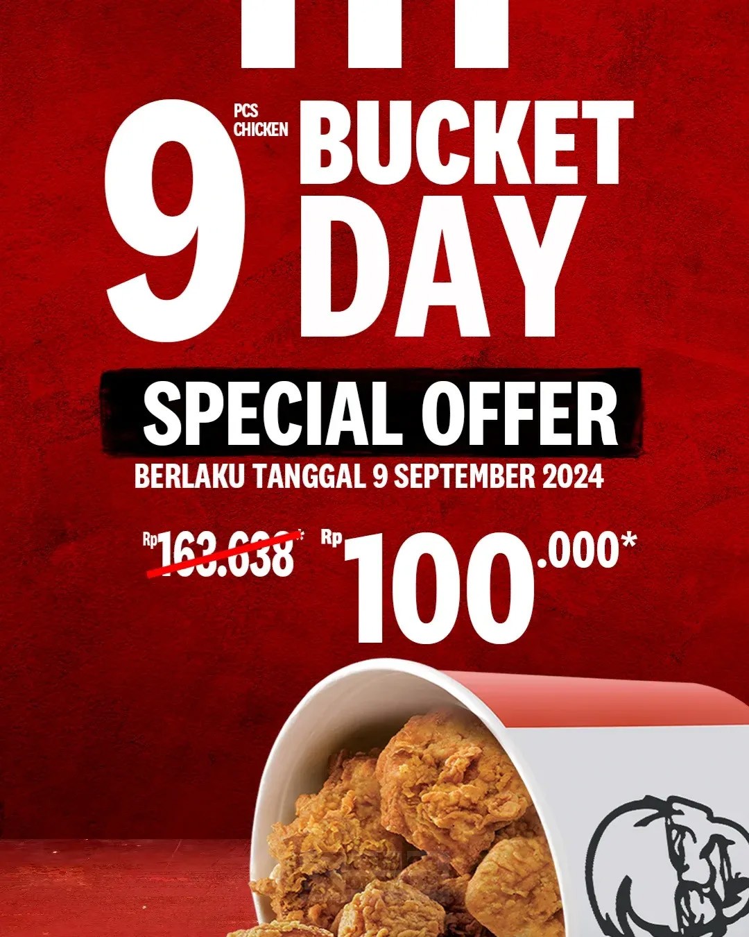 Promo KFC BUCKET DAY - HARGA SPESIAL 9pcs AYAM cuma Rp. 100.000*