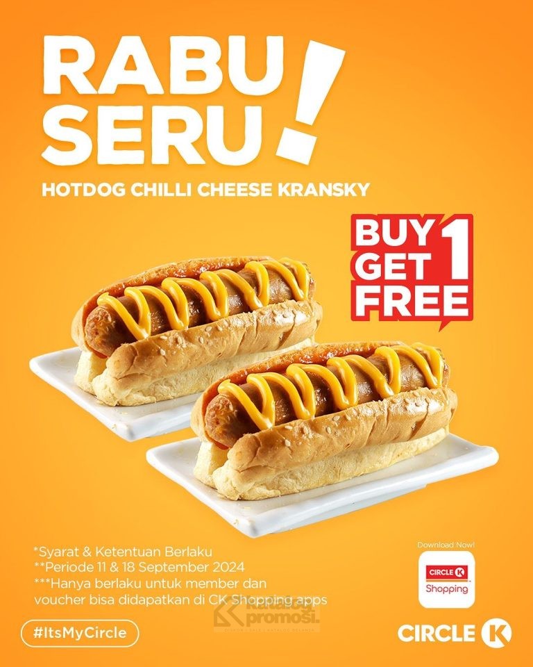 Promo CIRCLE K RABU SERU! BELI 1 GRATIS 1 untuk Hot Dog Chilli Cheese Kransky