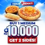 Promo DOMINO’S PIZZA Tebus Murah 2 Sides CUMA 10 Ribu aja*