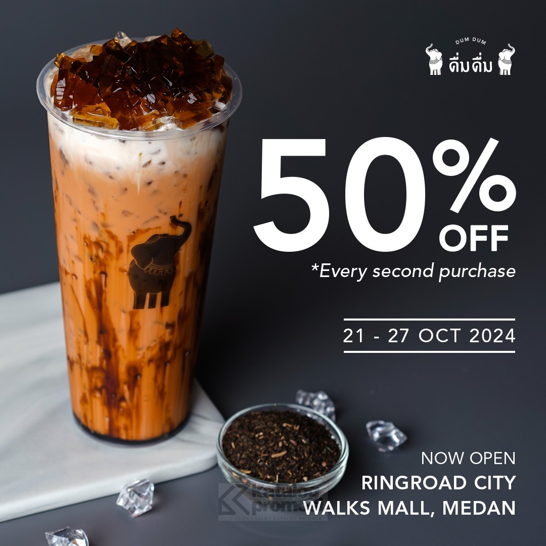 Promo Dum Dum Thai Drinks Ringroad City Walks Mall MEDAN Discount 50% Off For Second Purchase*