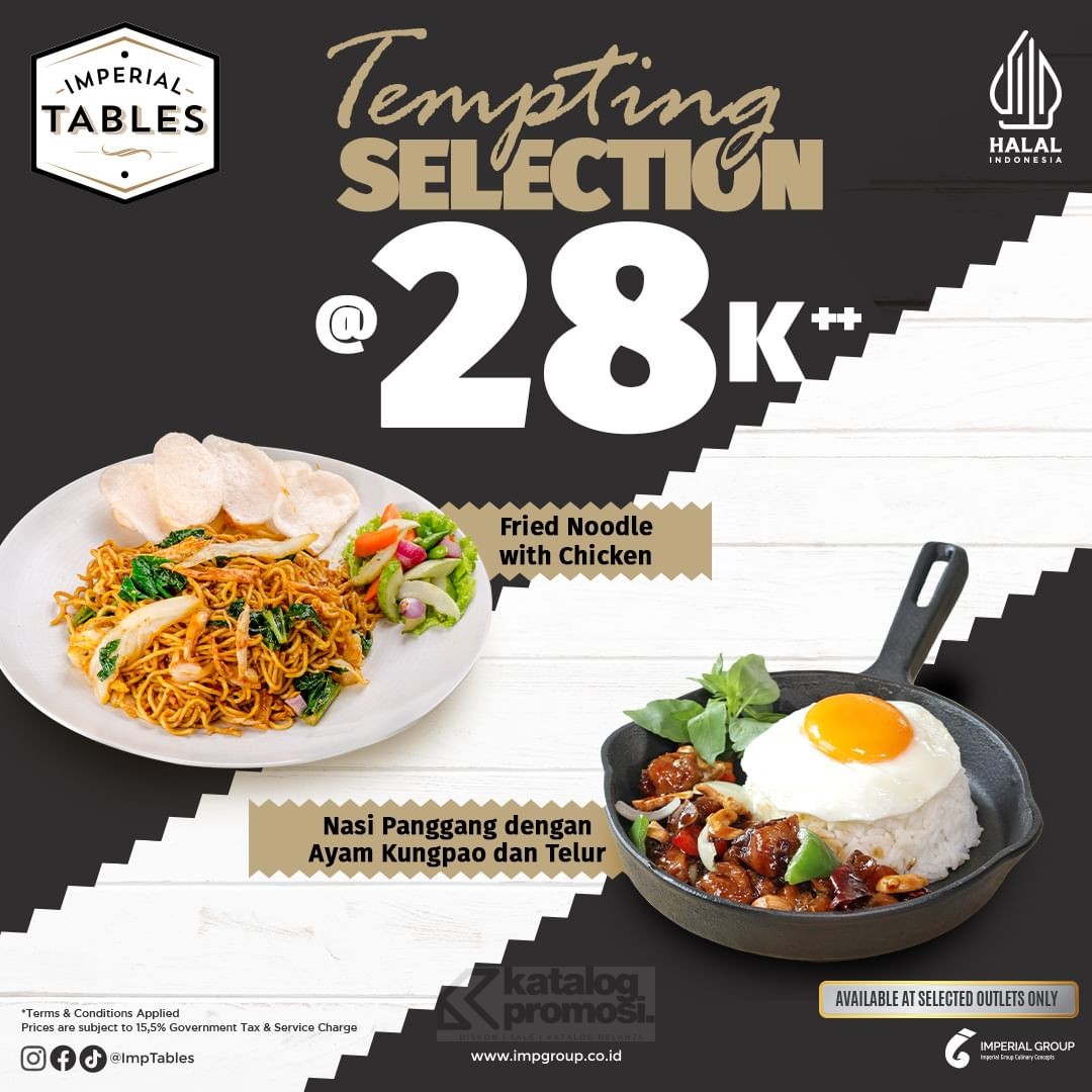 Promo Imperial Tables Tempting Selection – Harga Spesial Menu Favorit cuma Rp. 28.000++