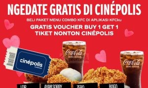 Promo BELI MENU COMBO KFC DAPAT GRATIS VOUCHER BUY 1 GET 1 TIKET CINEPOLIS